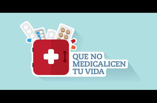 Que no medicalicen tu vida
